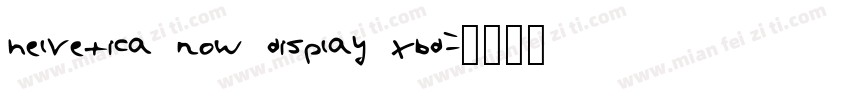 helvetica now display xbd字体转换